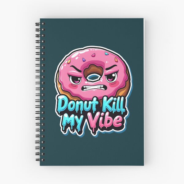 Item preview, Donut Kill My Vibe Funny Angry Donut Pun designed and sold by Ajay Creative Studio.