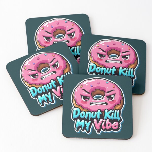 Item preview, Donut Kill My Vibe Funny Angry Donut Pun designed and sold by Ajay Creative Studio.