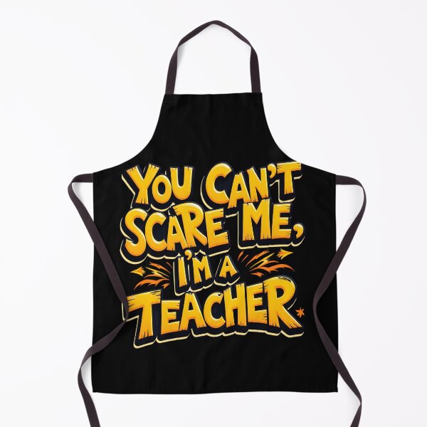 Item preview, You Can’t Scare Me, I'm a Teacher v2 designed and sold by Itsheartshop.