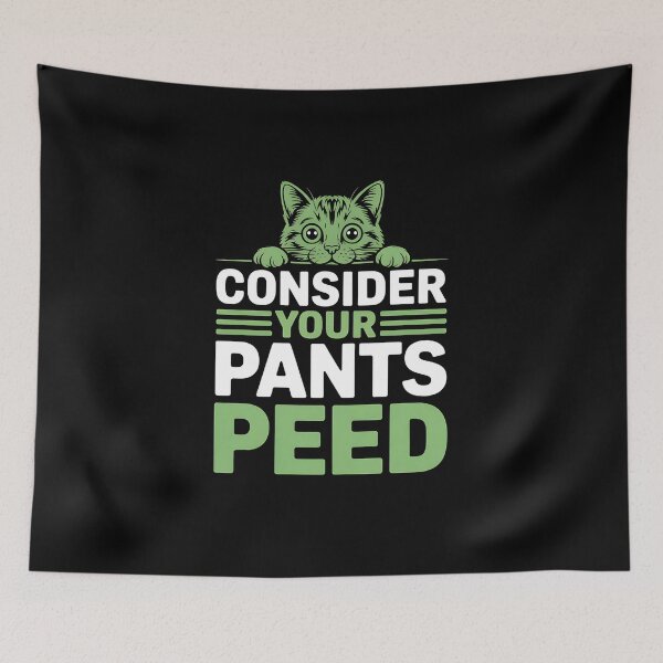 Item preview, Consider Your Pants Peed - This funny gift is for anyone who loves cats, memes, and absurd humor, and isn't afraid to show their sense of detachment from the world. designed and sold by ZyziowskyArt.