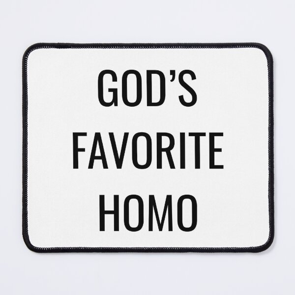 Item preview, God's Favorite Homo designed and sold by strawberrydia.