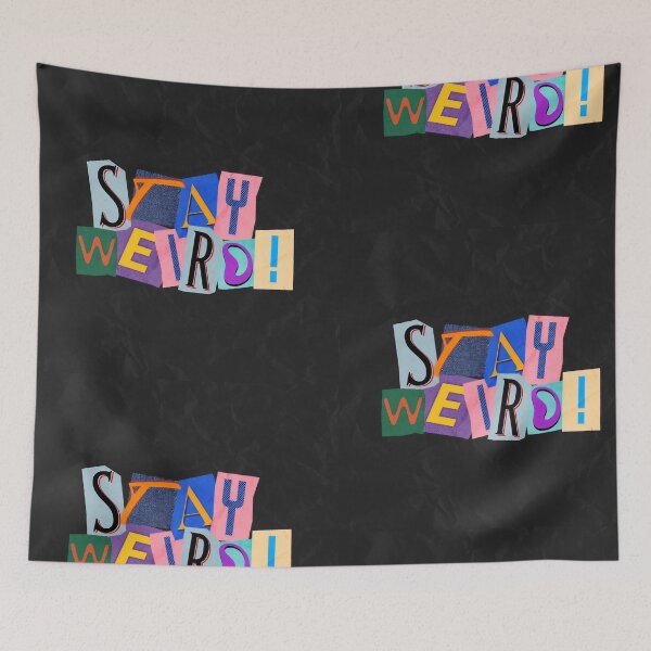 Item preview, Stay Weird Ransom Collage Typography designed and sold by Vexo P.