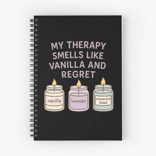 Item preview, My Therapy Smells Like Vanilla and Regret designed and sold by EuropeanPrints.