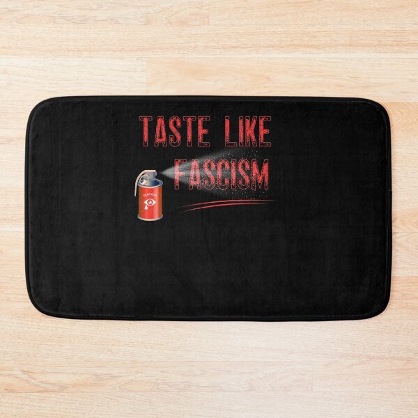 Item preview, Taste Like Fascism designed and sold by RobbyCreations.