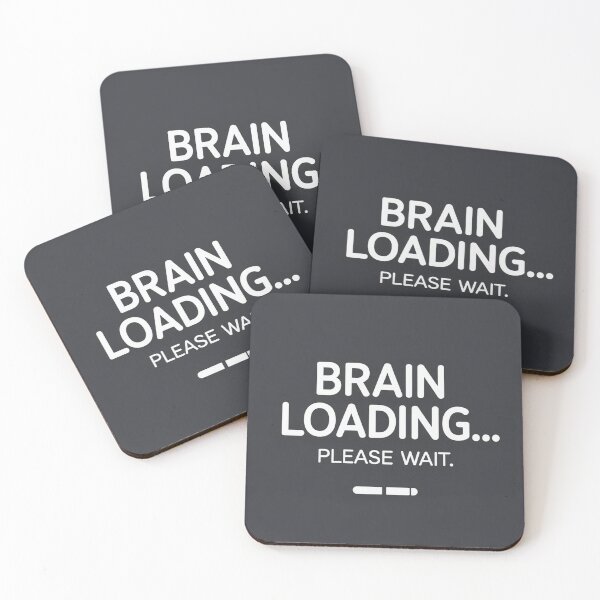 Item preview, Brain Loading... Please Wait – Minimalist Quote Design designed and sold by Irene Catchmind.