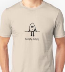 humpty dumpty Unisex T-Shirt
