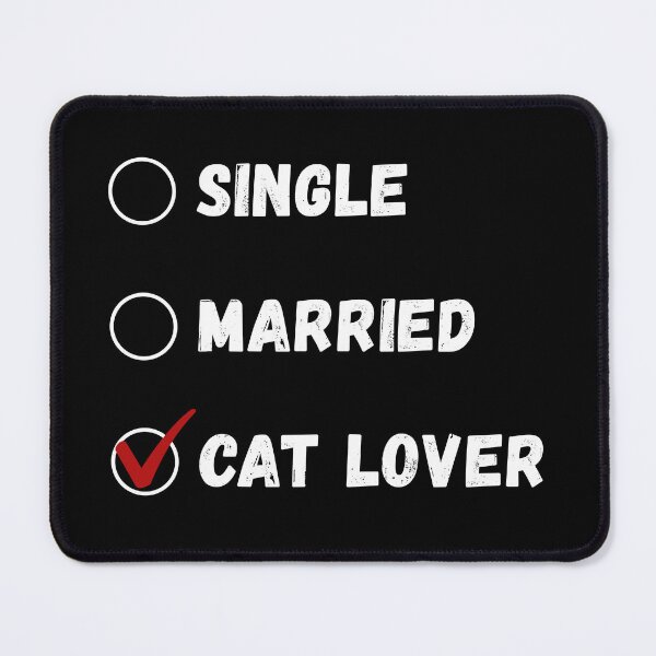 Item preview, Single Married Cat Lover, Cat Lover Shirt designed and sold by Sleepy Cat Design.