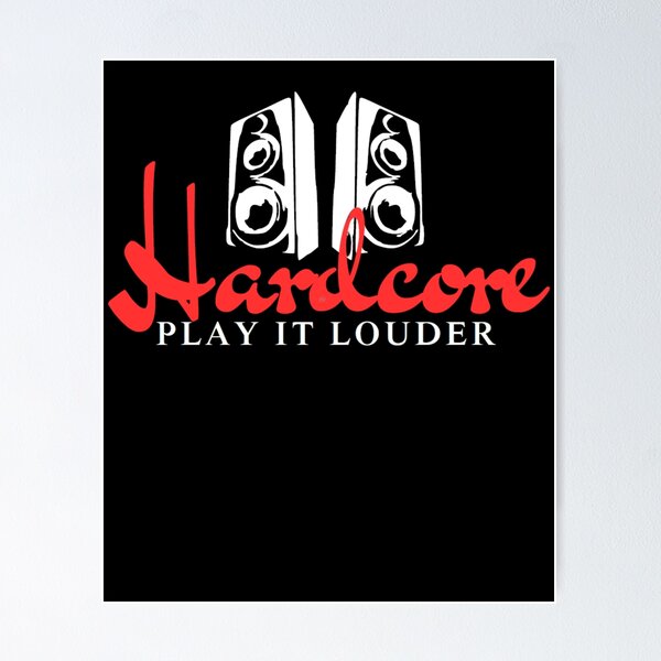 Artikel-Vorschau von Hardcore – Spiel es lauter, designt und verkauft von TheBassFloor.