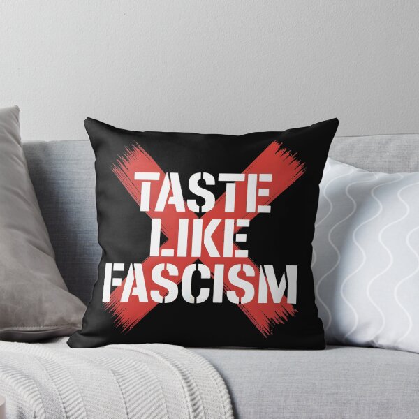 Item preview, Taste Like Fascism designed and sold by GRABAPSHOP.