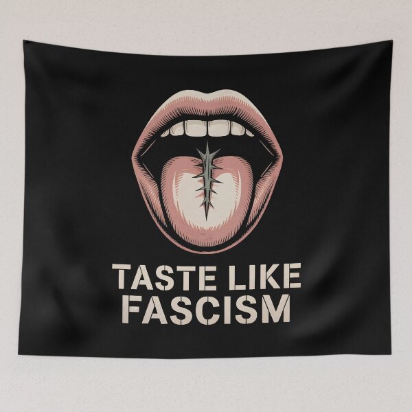 Item preview, Taste Like Fascism designed and sold by GRABAPSHOP.