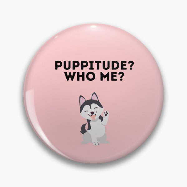 Item preview, Puppitude? Who me? Husky pink designed and sold by Dolsini Dog Designs.