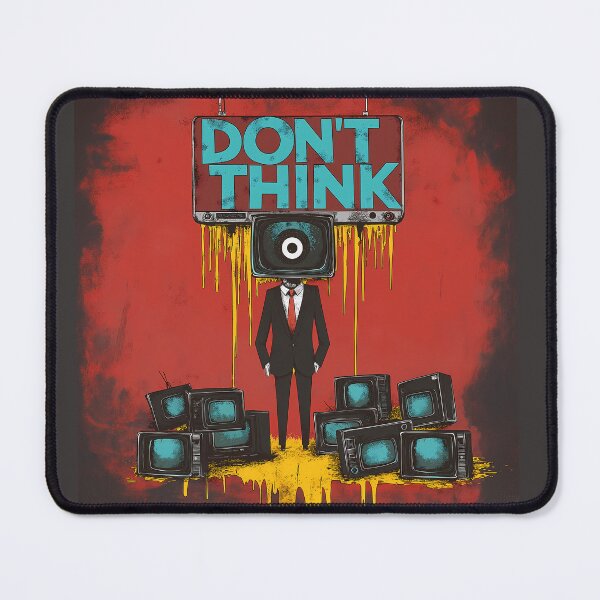 Item preview, “DON’T THINK: Broadcast Control” designed and sold by Jameswoodly.