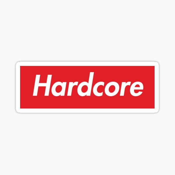 Hardcore Sticker