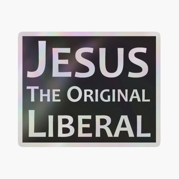 Vista previa del artículo con la obra «Jesús, el liberal original - Para demócratas y liberales cristianos progresistas de izquierda», diseñado y vendido por merkraht.