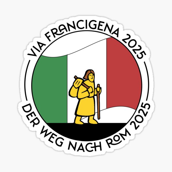 Artikel-Vorschau von DER WEG NACH ROM 25-Via francigena 2025 Aufkleber oder Hemd, Knopf, designt und verkauft von designkb.