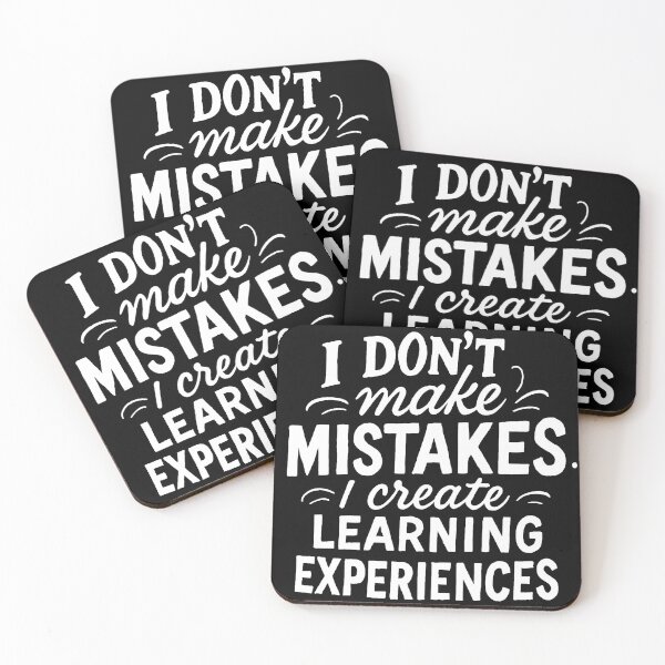 Item preview, I Don't Make Mistakes, I Create Learning Experiences designed and sold by Owcomm.