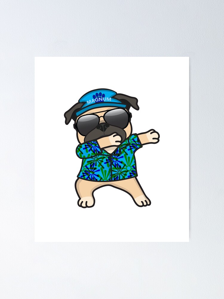 Dabbing Pug In Hawaiian Shirt With Sunglass And Cap Poster By