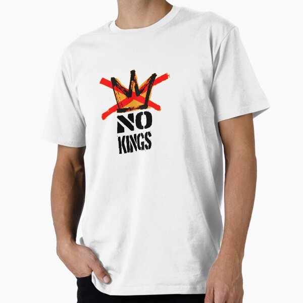 NO KINGS Premium T-Shirt
