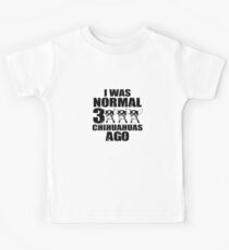 I Was Normal 3 Chihuahuas Ago Kids Tee