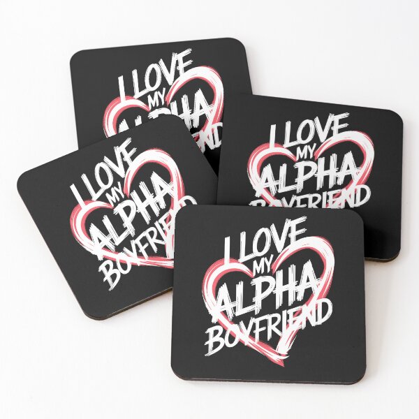 Item preview, I Love My Alpha Boyfriend designed and sold by box-artshop.