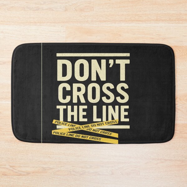 Item preview,  don't cross the line Stay Back designed and sold by  Mudikeys.