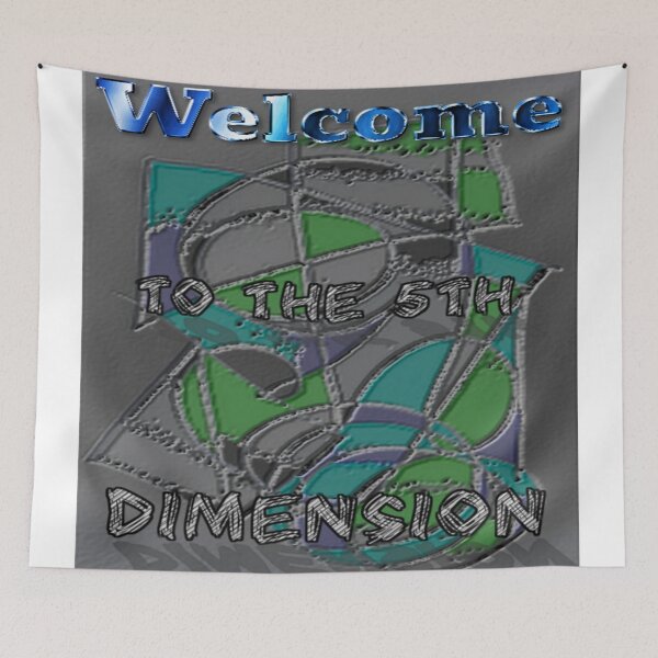 Item preview, Welcome To The 5Th Dimension Abstract  designed and sold by SmashingDeals.