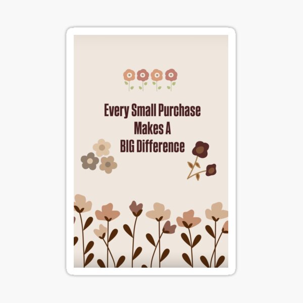 Item preview, Small Purchase Big Difference designed and sold by cubanmama.