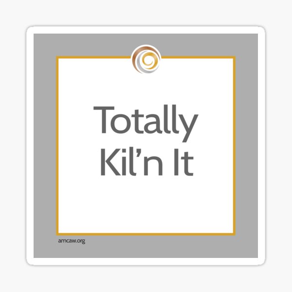 Item preview, Totally Kil’n It – Funny Jewelry Artist & Metal Clay Design designed and sold by AMCAW.