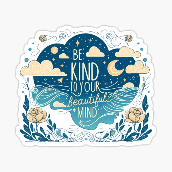 Item preview, Be Kind to Your Beautiful Mind, typography designed and sold by maxmaj.