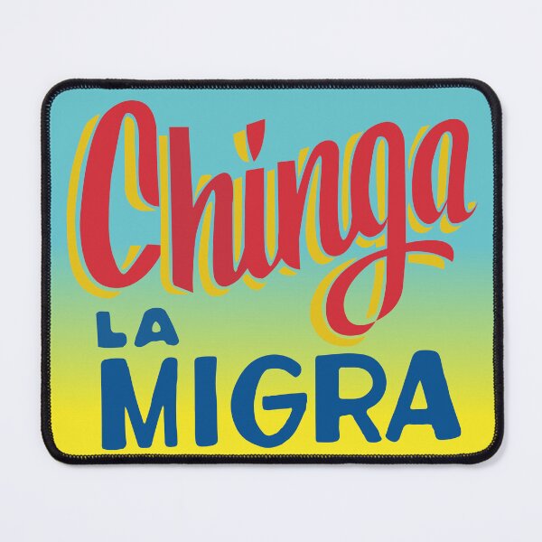 Item preview, Colorful Chinga la migra hand-writing banner lettering rotulo designed and sold by T-Mex.