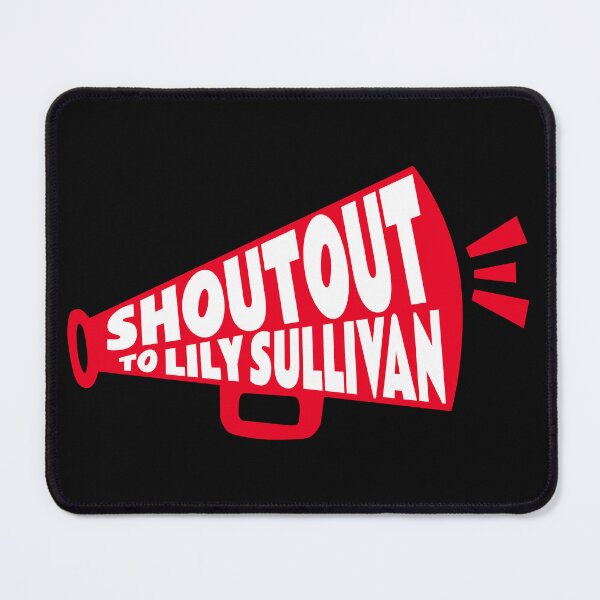 Item preview, Shoutout to Lily Sullivan designed and sold by kitsilanojules.