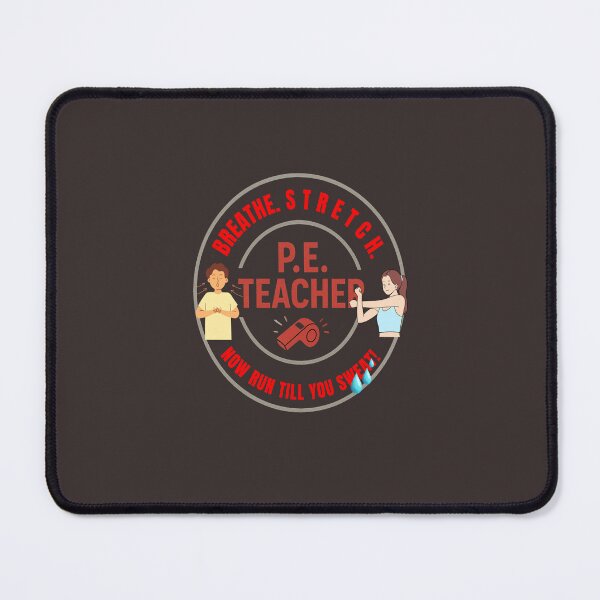 Item preview, P. E. Teacher: Breathe, Stretch, Run! designed and sold by LaPaz361.