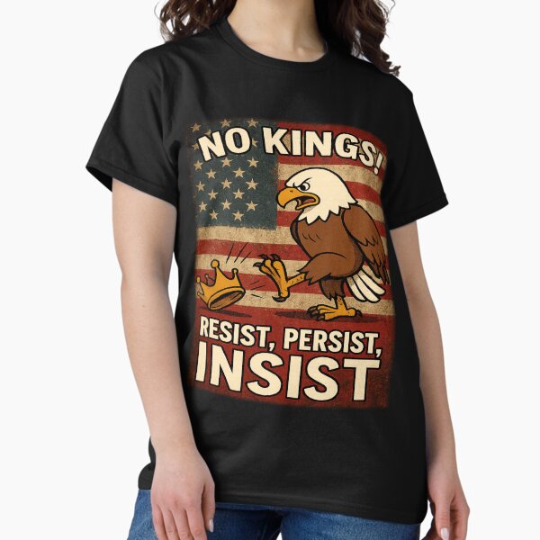 Item preview, No Kings! Resist Persist Insist designed and sold by CoolCrazyQuirky.
