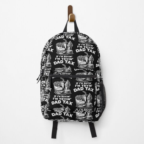Item preview, Dad Tax – Buyin’ Means Tryin’ designed and sold by EthosWear.