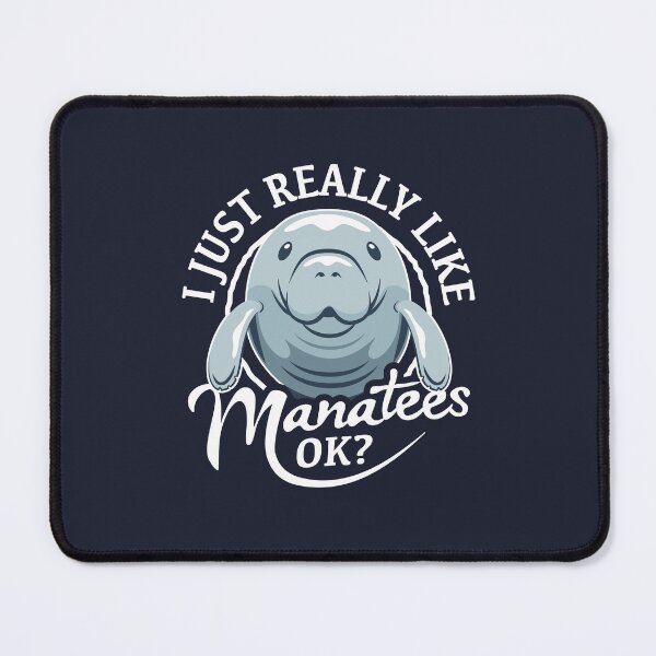 Item preview, I Just Really Love Manatees, OK? designed and sold by Bangtees.