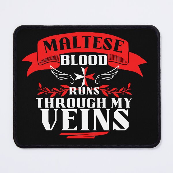 Item preview, Maltese Blood Runs Through My Veins designed and sold by MaltaCollective.