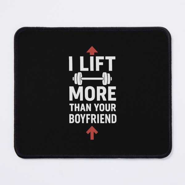 Item preview, I Lift More Than Your Boyfriend – Funny Bold Gym Quote for Men designed and sold by FamilyStore94.