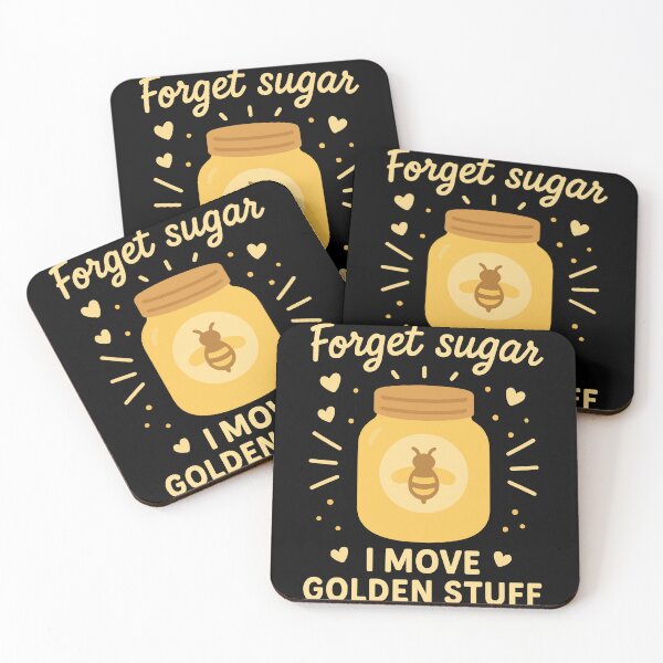 Item preview, Bees Honey Beekeeper Funny Forget Sugar Saying designed and sold by LuminOrb.