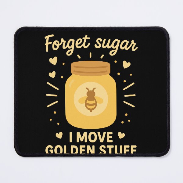 Item preview, Bees Honey Beekeeper Funny Forget Sugar Saying designed and sold by LuminOrb.