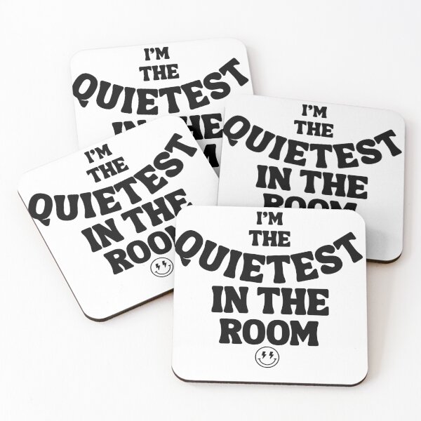 Item preview, I’m the quietest in the room  designed and sold by Boldensdesigns.