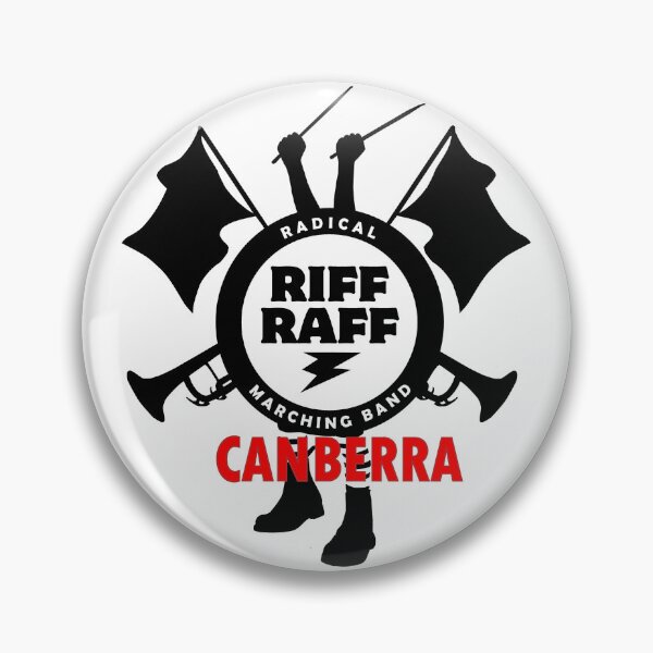 Artikelvorschau, Riff Raff Radical Marching Band CANBERRA - Knopf entworfen und verkauft von StevePower.
