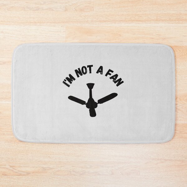 Item preview, I'm Not A Fan designed and sold by thesparkystore.