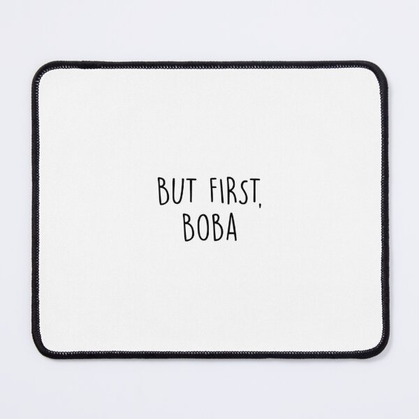 Item preview, But First, Boba designed and sold by Slassyat.