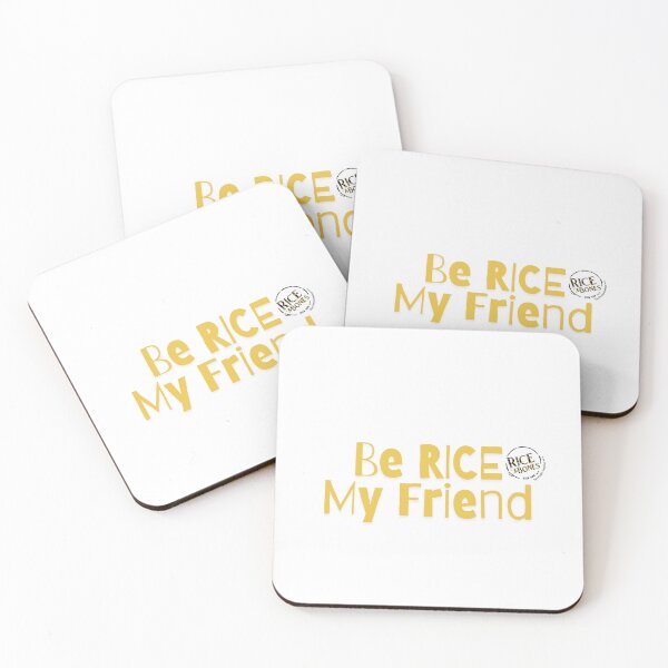 Item preview, Be Rice My Friend Blanco designed and sold by RICE & BONES.