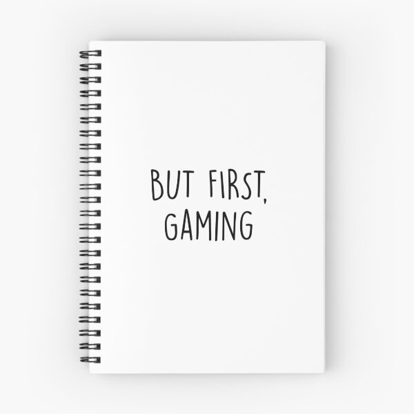Item preview, But First, Gaming designed and sold by Slassyat.