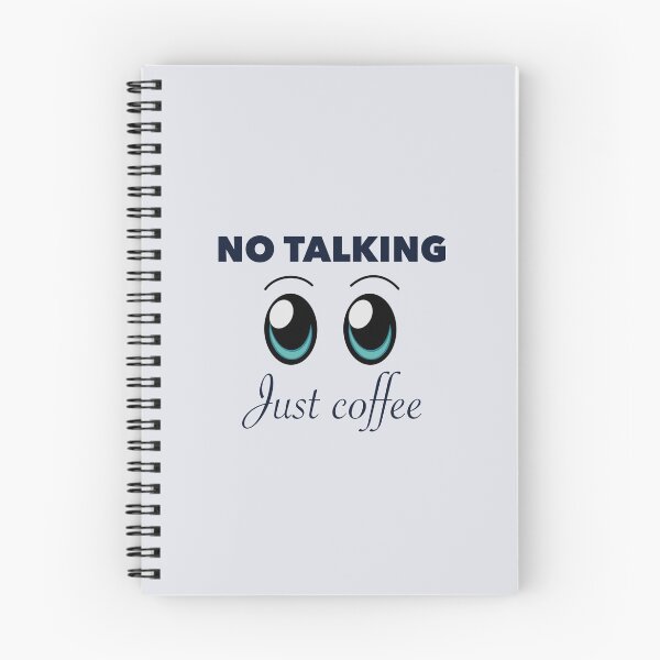 Item preview, No Talking, Just Coffee designed and sold by OTCreativeLab.