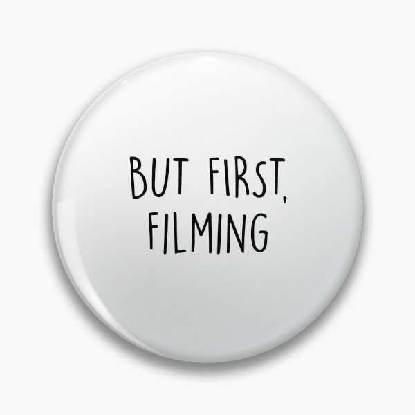 Item preview, But First, Filming designed and sold by Slassyat.