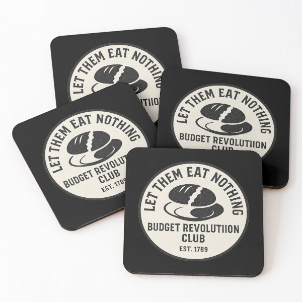Item preview, Let Them Eat Nothing – Budget Revolution Club (Est. 1789) designed and sold by ALITOPRINCE.