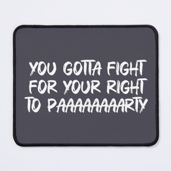 Item preview, fight for your right, white designed and sold by perezzzoso.
