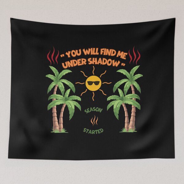 Item preview, You Will Find Me Under Shadow - perfect  disign for hot summer days! designed and sold by AtushaSpark.